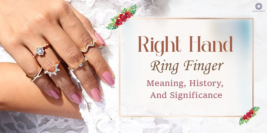 Right Hand Ring Finger: Meaning, History, and Significance